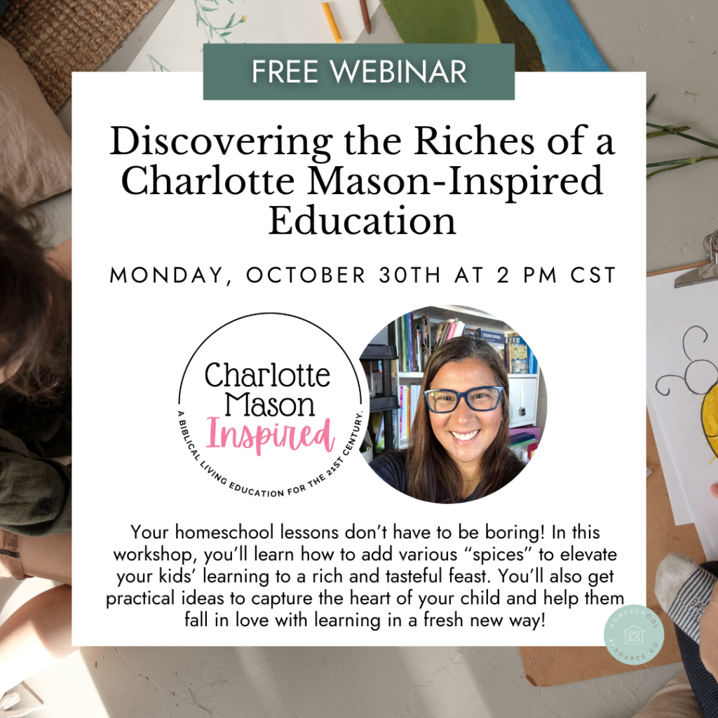 Ana Charlotte Mason Inspired Webinar