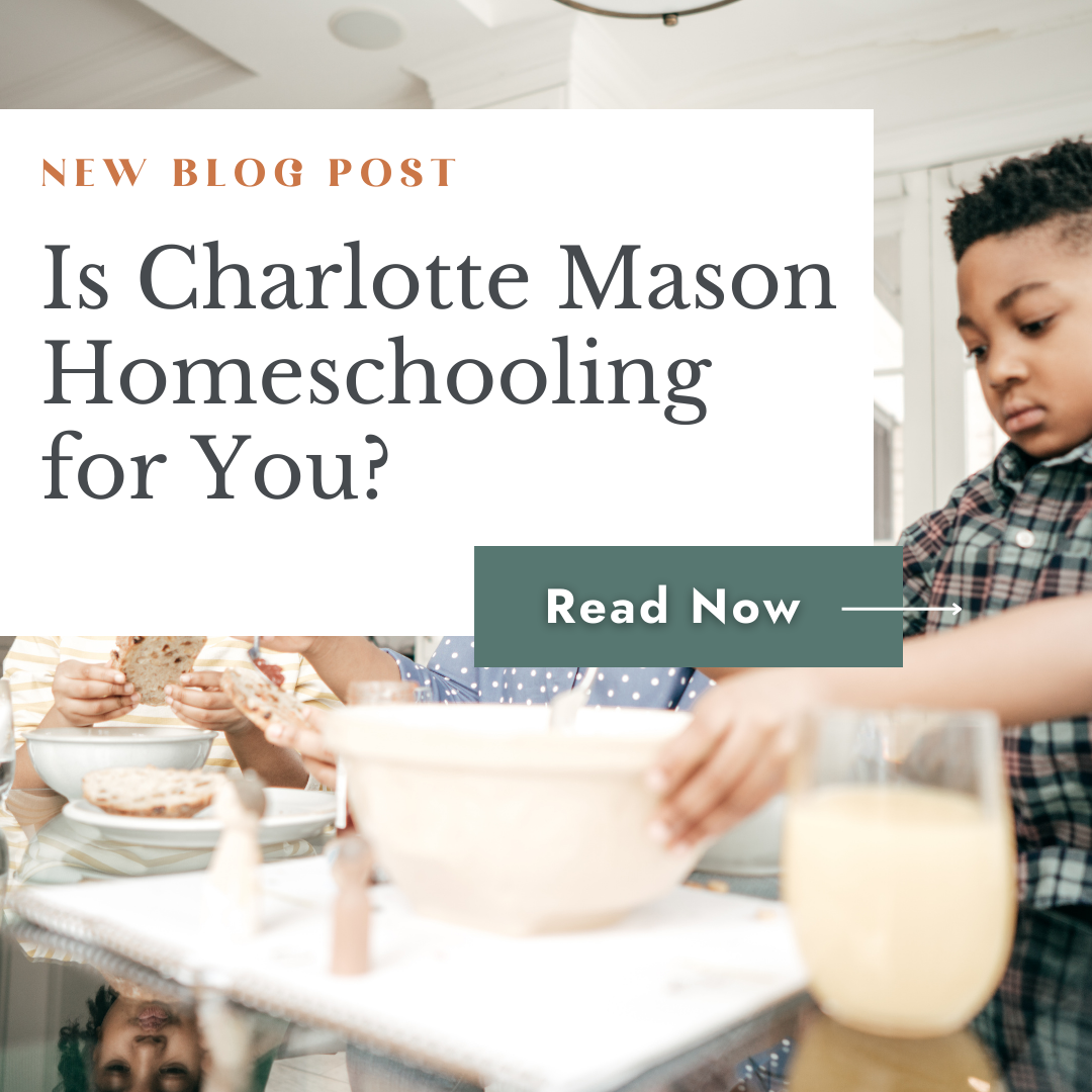 What is Charlotte Mason Homeschooling?