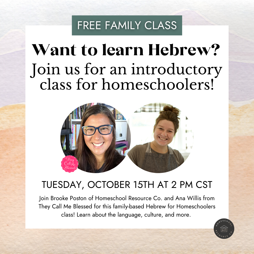 Hebrew for Homeschoolers Family Class : Intro to Hebrew with Ana Willisfrom They Call Me Blessed