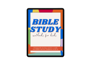 How to Study Your Bible for Kids