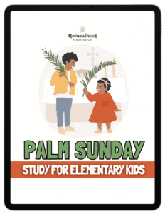 Palm Sunday Study for Elementary Kids