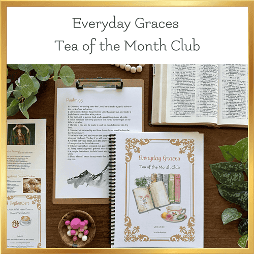 Everyday Graces Tea of the Month Club square A collection of homeschool Bible study resources, including Psalms and inspirational booklets, for homeschooling families focusing on faith, scripture, and spiritual growth.