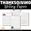 Thanksgiving Writing Paper 1 Thanksgiving Writing Paper SAMPLES OF PAGES INCULDED