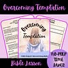 Overcoming Temptation Bible Lesson