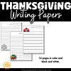 Thanksgiving Writing Paper 3 Thanksgiving Writing Paper SAMPLES OF PAGES INCULDED