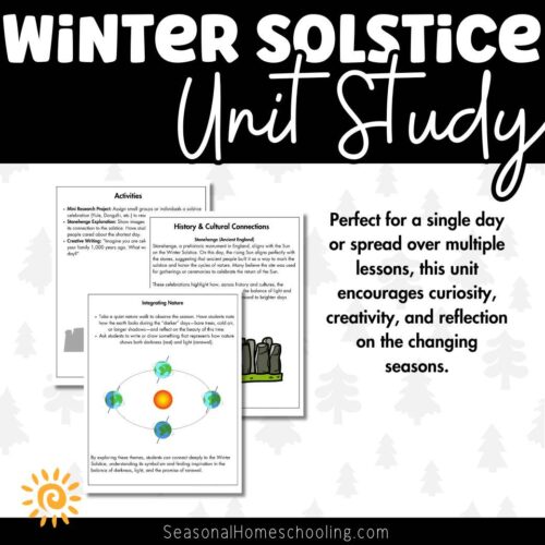 Winter solstice homeschool unit study, educational activities, lesson plans, history, and cultural connections, perfect for homeschooling, inquiry-based learning, seasonal reflections, and engaging in family-focused seasonal education.