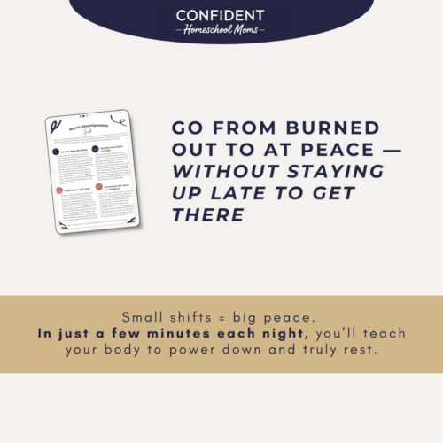 Calm evening routine 3 Go from burned out to at peace homeschool mom self-care tips for homeschooling mothers.