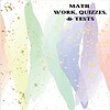 Math work, quizzes, and tests homeschooling resources for effective math education at home.