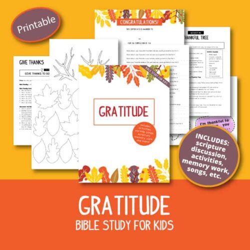 Gratitude Bible study for kids, includes scripture discussion, activities, memory work, songs, and more, perfect for homeschool resource centers and faith-based educational activities.