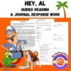 Hey-Al.jpg Homeschool resource co guided reading journal response work for homeschoolers, preschool to 12th grade, printable educational worksheets, teaching library, homeschool curriculum ideas.