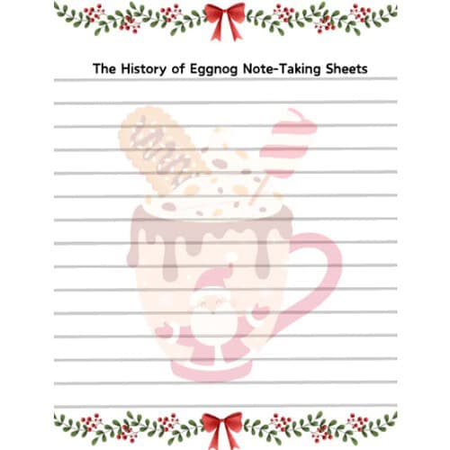 The History of Eggnog Reading Passage, Q & A, and Note-Taking Sheets