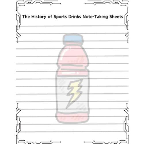 The History of Sports Drinks Reading Passage, Q & A, and Note-Taking Sheets
