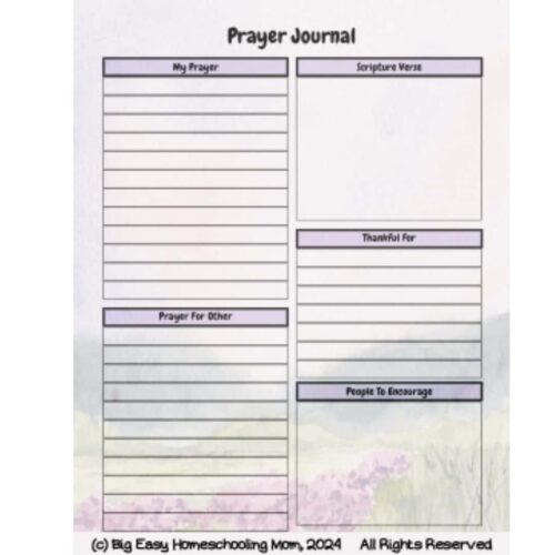 1. Prayer journal template with sections for prayer requests, scripture verses, gratitude, and encouragement, ideal for homeschooling mom or homeschooler organization.