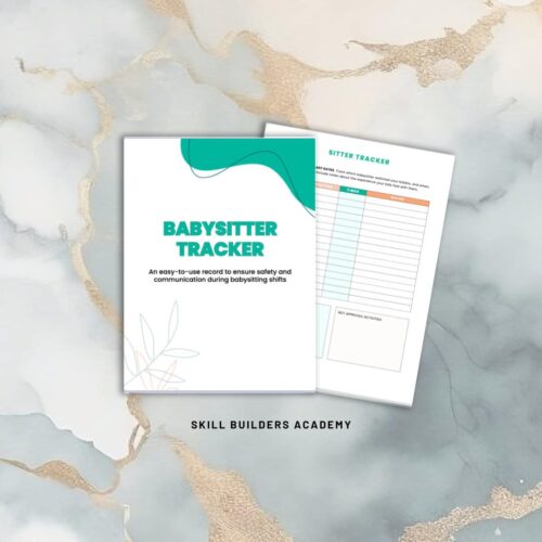 Skill Builders Academy_Babysitter Tracker 1. Babysitter tracker printable to organize and log babysitting shifts, ensuring safety and communication for homeschooling parents and caregivers.