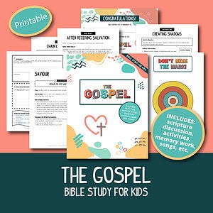 The Gospel Bible Study for Kids (Printable)