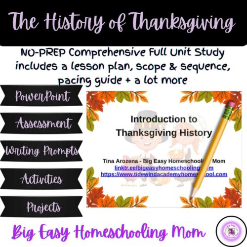 History of Thanksgiving, Thanksgiving unit study, homeschool Thanksgiving lesson plan, Thanksgiving activities for homeschool, printable Thanksgiving homeschool resources.