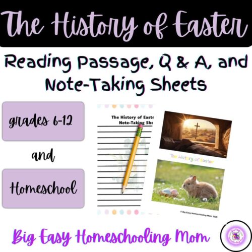 Easter history reading, Q&A, and note-taking sheets for grades 6-12, ideal for homeschooling or classroom use, with engaging content on Easter's significance and traditions.