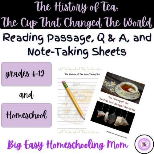 Thumbnail-Cover-The-History-of-Tea.png Tea history, note-taking sheets, reading comprehension, homeschool resources, grades 6-12, educational printable, tea learning activities, homeschooling curriculum, history of tea, Q&A sheets, homeschool teaching aids.