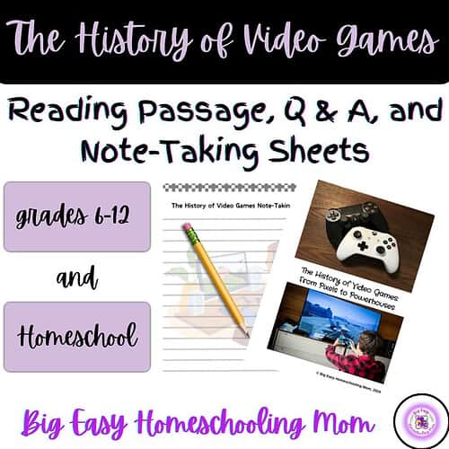 The History of Video Games Reading Passage, Q & A, and Note-Taking Sheets