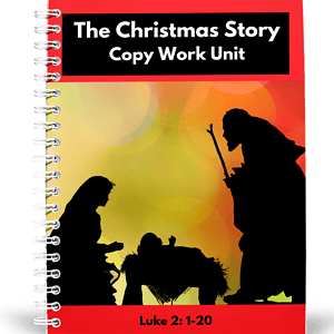 Christmas Story Copy Work Unit