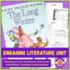 The long winter literature unit for homeschool, reading journal and vocabulary activities, engaging discussion, and reading comprehension exercises, perfect for 4K-12th grade students.