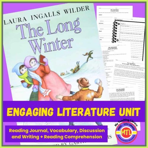The long winter literature unit for homeschool, reading journal and vocabulary activities, engaging discussion, and reading comprehension exercises, perfect for 4K-12th grade students.