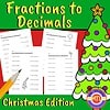 Fractions to decimals homeschool math worksheets, Christmas edition, for kindergarten to 12th grade, perfect for homeschooling and elementary education, engaging math exercises for decimal conversion.