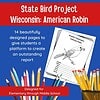 z-467-Wisonsin-American-Robin.jpg State Bird Project Wisconsin American Robin educational homeschool resource for elementary to middle school science reports and science classification studies.