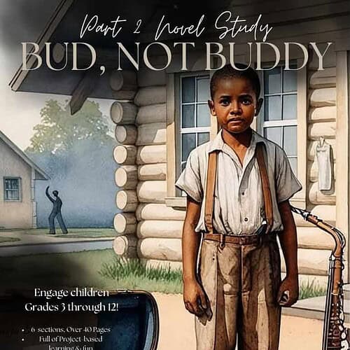 Bud, Not Buddy Novel Study Part 2 with STEM Integration