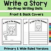 143 Engaging homeschool writing activity with no-prep story units, featuring front and back covers for students to craft their own stories, perfect for early elementary homeschool resources and creative writing practice.