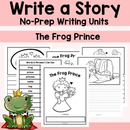 145 Write a story, no-prep writing units, homeschool early education resources, The Frog Prince, printable story templates, kindergarten writing activities, educational worksheets for kids, homeschooling lesson plan tools.