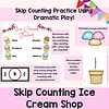 166 Skip Counting for Multiplication Ice Cream Shop Play and Learn Set