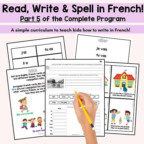 French Writing Reading and Spelling Program for FSL Unit 5