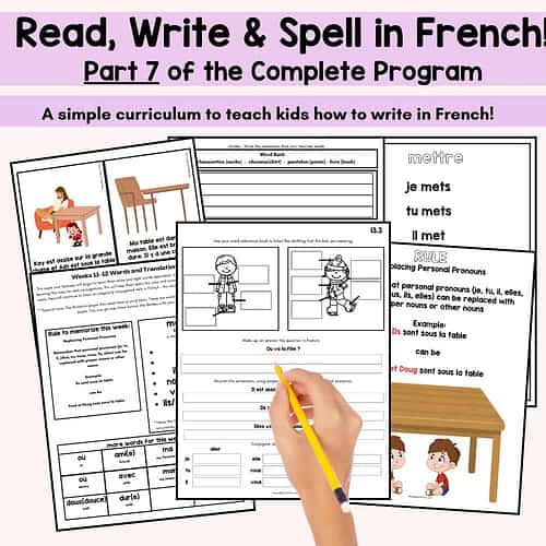 French Writing Reading and Spelling Program for FSL Unit 7