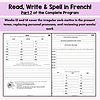 389 French Writing Reading and Spelling Program for FSL Unit 7