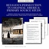 750f-13741048-1.jpg Religious persecution colonial America primary source study digital download for homeschool history curriculum and American colonial era education resources.