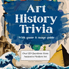 Art-History-Trivia.png Art history trivia game and usage guide for homeschooling, featuring questions on ancient to modern art styles, including famous artworks like the Great Pyramid and iconic sculptures, perfect for educational fun.