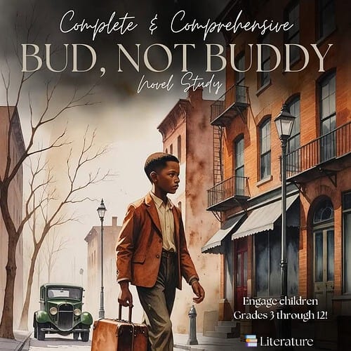 Bud, Not Buddy Ultimate Novel Study: Complete Guide & Character Transformation