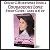 Courageous Love Guide Courageous Love Study Guide