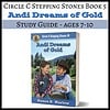 Dreams of Gold Guide Engaging homeschool study guide for ages 7-10 focusing on andi dreams of gold, part of Circle C Stepping Stones Book 5, perfect for homeschooling resources and educational activities.