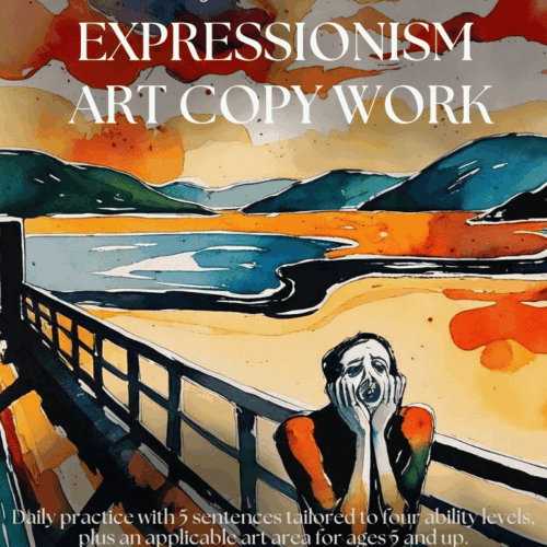 Five Day Learn & Write Expressionism Art Copy Work with colorful landscape, emotional figure, and engaging educational content for homeschool art lessons and literacy development.