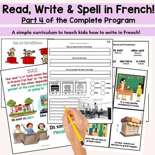 French Writing Reading and Spelling Program for FSL Unit 4