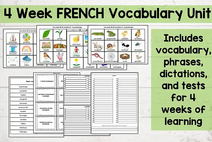 French spring words French vocabulary unit flashcards with images of seasonal words, animals, and nature; includes phrases, dictations, and tests for 4 weeks of homeschooling lessons.