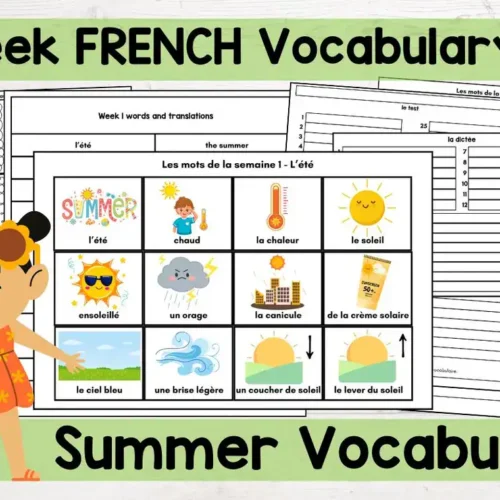 Summer French vocabulary unit for homeschoolers featuring colorful flashcards, worksheets, and activities to teach 4-week summer-themed words and common phrases in French.