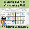French vocabulary spring Freshly designed 4-week French vocabulary unit for homeschoolers focusing on spring-themed words, images, and translations to enhance language learning and bilingual education.