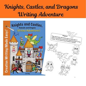 Knights and Castles, Damsels and Dragons Writing Adventure
