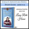 LRH guide Engaging homeschool book cover for "Andrea Carter and the Long Ride Home" for ages 9-13, promoting literacy, school resources, and educational books for homeschool families.