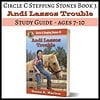 A homeschool study guide for ages 7-10 featuring the book "Andi Lassos Trouble" from Circle C Stepping Stones series, ideal for homeschool resource planning and early elementary education.