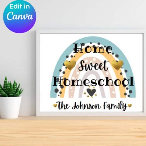 A framed print with "Home Sweet Homeschool" message, rainbow, hearts, and family name, perfect for homeschool classroom decor and homeschooling motivation.