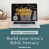 1. Online Bible study course for teens, Bible literacy, homeschool resource, independent learning, Christian education, Gospel of John, faith-based homeschooling, youth Bible classes, faith formation materials.